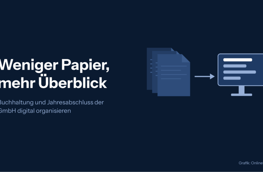 Buchhaltung und Jahresabschluss der GmbH digital organisieren